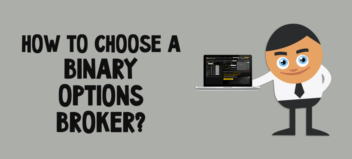 Choosing a binary options broker